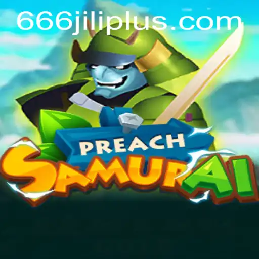 Exploring the Intricacies of PreachSamurai and the World of 666JILI.COM